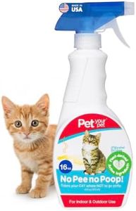 PET YOUR PET Cat Potty Training Spray No Pee No Poop, 16 Fl Oz, Non Toxic Spray for Cats Only, Natural Pee Deterrent, Stops Urine Marking and Pooping, Indoor Outdoor Keep Off