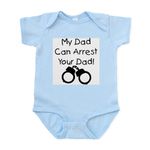 CafePress - My Dad Can Arrest Your Dad Infant Bodysuit - Cute Infant Bodysuit Baby Romper Sky Blue