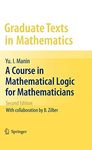 A Course in Mathematical Logic for Mathematicians: 53 (Graduate Texts in Mathematics)