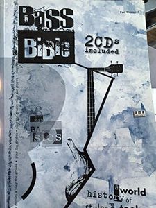 Bass Bible - A world history of styles and techniques