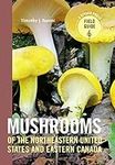 Mushrooms of the Northeastern Unite