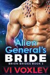 Alien General's Bride: Alien Invasion Science Fiction Romance (Brion Brides)