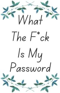 What the fuck is my password: The solution to remember the password for my account, order status my account, change my home address, return digital ... sellers account log in, my delivery address