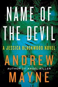 Name of the Devil: A Jessica Blackwood Novel (Jessica Blackwood, 2)