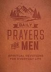 Daily Prayers for Men: Spiritual Devotions for Everyday Life