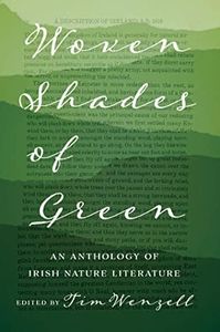 Woven Shades of Green: An Anthology of Irish Nature Literature