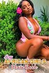 Sexy African Girls Photo Book: Hot 