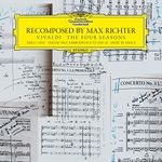 Vivaldi: Four Seasons (Recomposed By Max Richter)