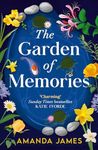 The Garden of Memories: A charming and uplifting novel for 2024 about community, friendship and the healing powers of gardening!