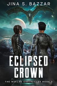 Eclipsed Crown (The MacLee Chronicles Book 3)