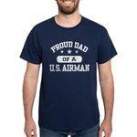 CafePress - Proud Dad of A US Airman - 100% Cotton T-Shirt Navy