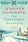 The Christmas Boutique: An Elm Creek Quilts Novel (The Elm Creek Quilts Series Book 21)