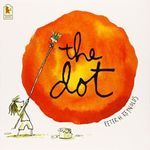The Dot by Peter H. Reynolds (2004-12-24)