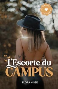 L'Escorte du Campus: (Romance - Young Adult - New Romance)