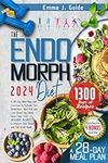 The Endomorph Diet: A 28-Day Meal P