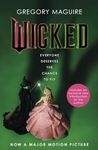 Wicked: [Movie tie-in]: the inspiration for the smash-hit musical and the upcoming major motion picture