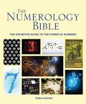 The Numerology Bible: The Definitive Guide to the Power of Numbers (Subject Bible)