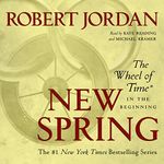 New Spring: A Wheel of Time Prequel