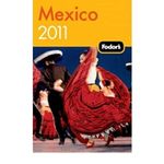 Fodor's Mexico 2011 (Travel Guide)