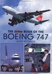 The "Airliner World" Book of the Boeing 747
