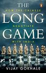 The Long Game: How the Chinese Negotiate with India (Winner, Ramnath Goenka award)