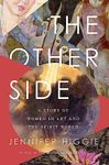 The Other Side: A Story of Women in Art and the Spirit World