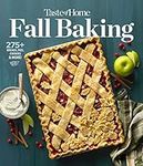 Taste of Home Fall Baking: 275+ Breads, Pies, Cookies and More! (Taste of Home Baking)