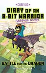 Diary of an 8-Bit Warrior Graphic Novel: Battle for the Dragon (Volume 4)