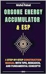 Orgone Energy Accumulator and ESP: 