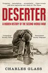 Deserter: A Hidden History of the Second World War