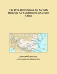 The 2016-2021 Outlook for Portable 