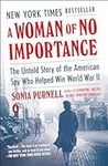 A Woman of No Importance: The Untol