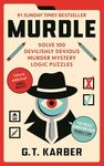 Murdle: Solve 100 Devilishly Deviou