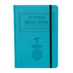 The Meditation Sidekick Journal - A Meditation Book & 66-Day Mindfulness Journal. Learn How to Meditate Effectively On Your Own! Includes Guided Mindfulness Meditation for Beginners. (Blue)