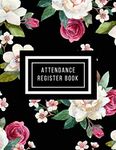 Attendance Register Book: Time Management for Teachers| Home School Lesson Planner| Daily, Weekly & Monthly Lesson Record.