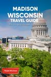 Madison Wisconsin Travel Books