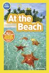 At the Beach (National Geographic Kids Readers, Pre-Reader)