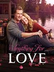 Anything For Love