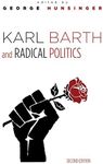 Karl Barth and Radical Politics, Second Edition