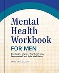 Mental Health Workbook for Men: Exe