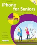 iPhone for Seniors in easy steps 7/e