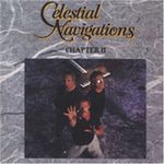 Celestial Navigations Chapter II by Celestial Navigations [Music CD]