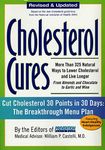 Cholesterol Cures: More Than 325 Natural Ways to Lower Cholesterol and Live Longer