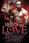 Lion’s Only Love (Snow Haven Shifte