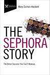 The Sephora Story: The Retail Succe