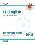 11+ GL 10-Minute Tests: English - Ages 10-11 Book 1 (with Online Edition): for the 2025 exams (CGP GL 11+ Ages 10-11)