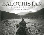 Balochistan at a Crossroads