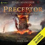 Preceptor: Spellmonger, Book 16