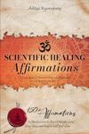 Scientific Healing Affirmations: A 