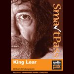 King Lear: SmartPass Plus Audio Education Study Guide (Unabridged, Dramatised, Commentary Options)